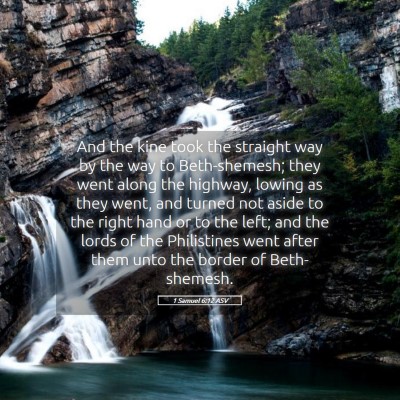 Picture 05 - 1 Samuel 6:12 ASV - And the kine took the straight way by the way to - Bible Verse Picture