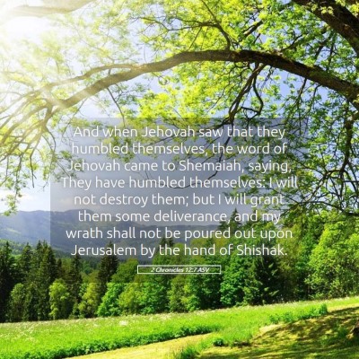 Picture 05 - 2 Chronicles 12:7 ASV - And when Jehovah saw that they humbled - Bible Verse Picture