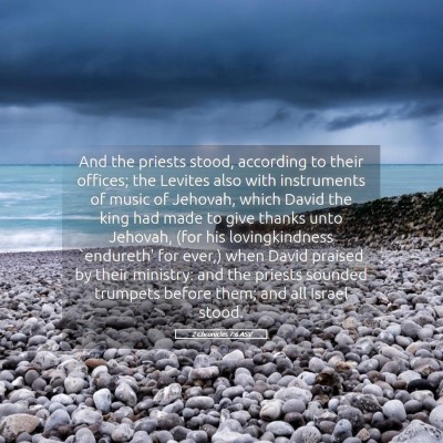 Picture 05 - 2 Chronicles 7:6 ASV - And the priests stood, according to their - Bible Verse Picture