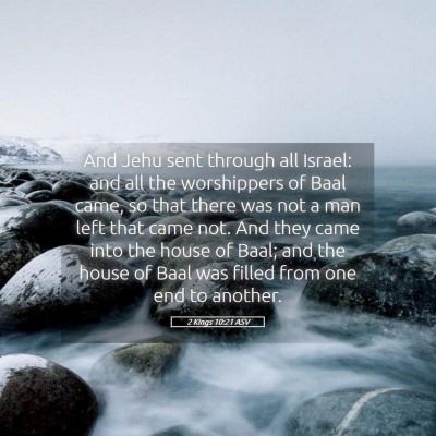 Picture 05 - 2 Kings 10:21 ASV - And Jehu sent through all Israel: and all the - Bible Verse Picture