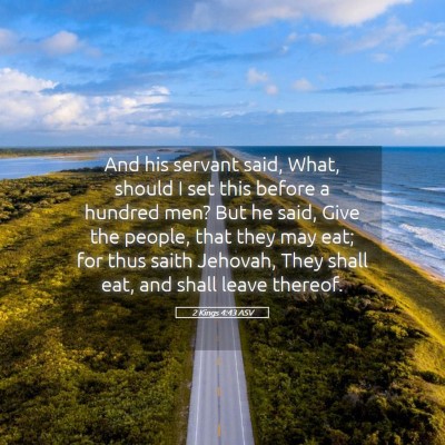 Picture 05 - 2 Kings 4:43 ASV - And his servant said, What, should I set this - Bible Verse Picture