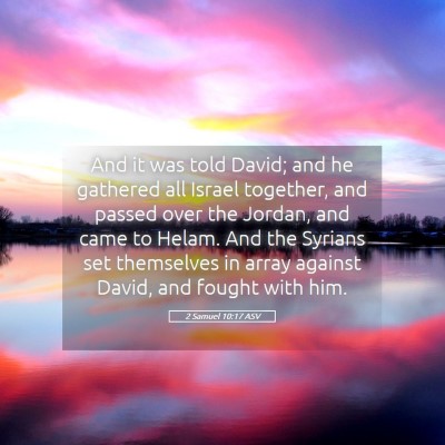 Picture 05 - 2 Samuel 10:17 ASV - And it was told David; and he gathered all Israel - Bible Verse Picture