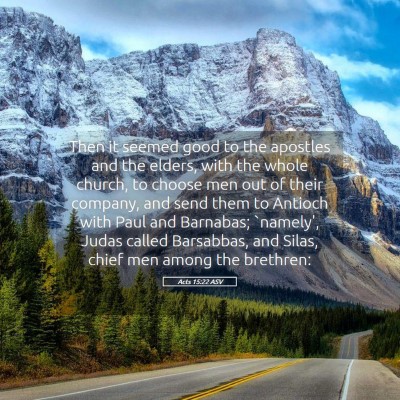 Picture 05 - Acts 15:22 ASV - Then it seemed good to the apostles and the - Bible Verse Picture