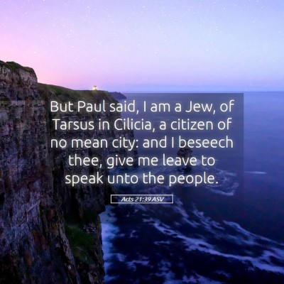 Picture 05 - Acts 21:39 ASV - But Paul said, I am a Jew, of Tarsus in Cilicia, - Bible Verse Picture