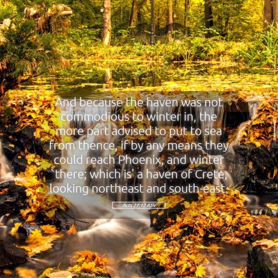 Picture 05 - Acts 27:12 ASV - And because the haven was not commodious to - Bible Verse Picture