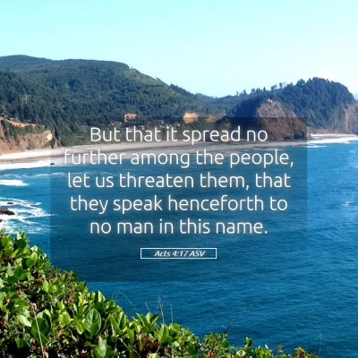Picture 05 - Acts 4:17 ASV - But that it spread no further among the people, - Bible Verse Picture