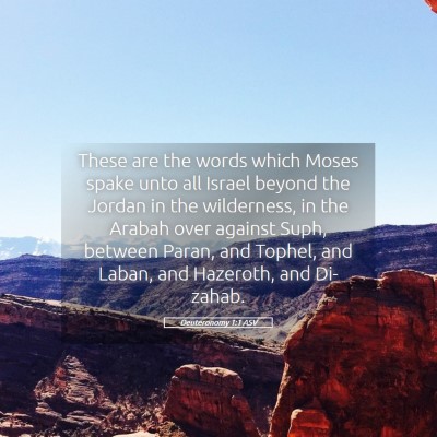 Picture 05 - Deuteronomy 1:1 ASV - These are the words which Moses spake unto all - Bible Verse Picture