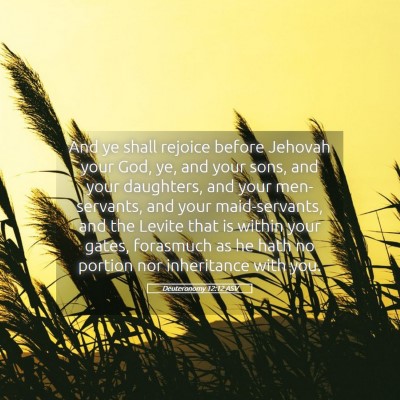 Picture 05 - Deuteronomy 12:12 ASV - And ye shall rejoice before Jehovah your God, ye, - Bible Verse Picture