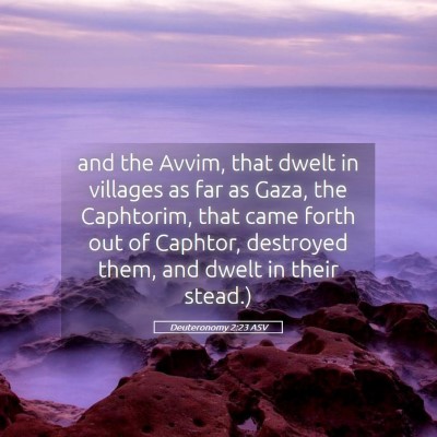 Picture 05 - Deuteronomy 2:23 ASV - and the Avvim, that dwelt in villages as far as - Bible Verse Picture