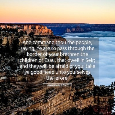 Picture 05 - Deuteronomy 2:4 ASV - And command thou the people, saying, Ye are to - Bible Verse Picture