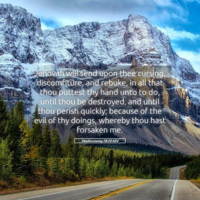 Picture 05 - Deuteronomy 28:20 ASV - Jehovah will send upon thee cursing, - Bible Verse Picture