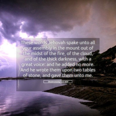 Picture 05 - Deuteronomy 5:22 ASV - These words Jehovah spake unto all your assembly - Bible Verse Picture