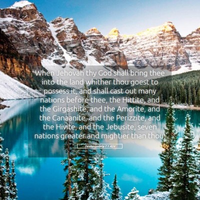 Picture 05 - Deuteronomy 7:1 ASV - When Jehovah thy God shall bring thee into the - Bible Verse Picture