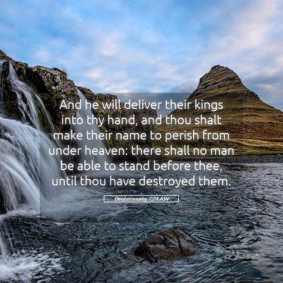 Picture 05 - Deuteronomy 7:24 ASV - And he will deliver their kings into thy hand, - Bible Verse Picture