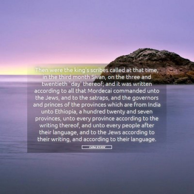 Picture 05 - Esther 8:9 ASV - Then were the king's scribes called at that time, - Bible Verse Picture