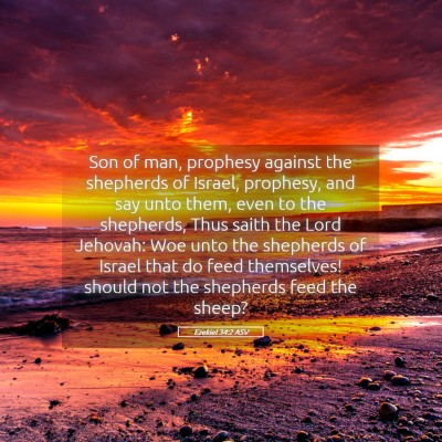 Picture 05 - Ezekiel 34:2 ASV - Son of man, prophesy against the shepherds of - Bible Verse Picture