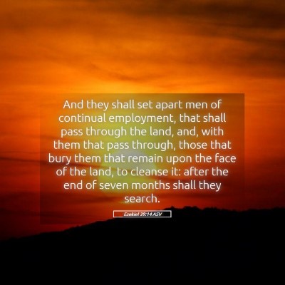 Picture 05 - Ezekiel 39:14 ASV - And they shall set apart men of continual - Bible Verse Picture