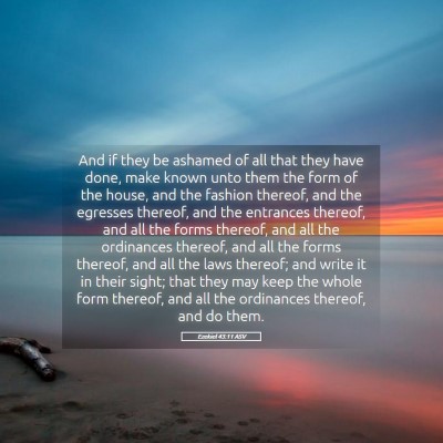 Picture 05 - Ezekiel 43:11 ASV - And if they be ashamed of all that they have - Bible Verse Picture