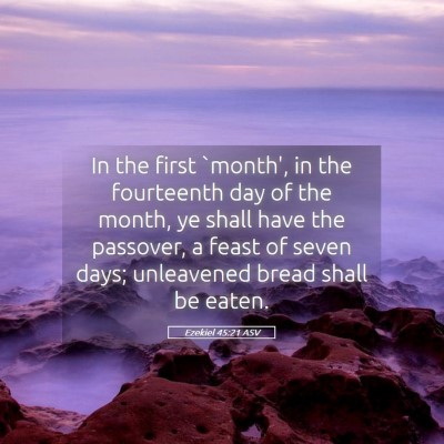 Picture 05 - Ezekiel 45:21 ASV - In the first `month', in the fourteenth day of - Bible Verse Picture