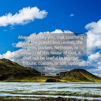 Picture 05 - Ezra 7:24 ASV - Also we certify you, that touching any of the - Bible Verse Picture