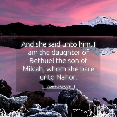 Picture 05 - Genesis 24:24 ASV - And she said unto him, I am the daughter of - Bible Verse Picture