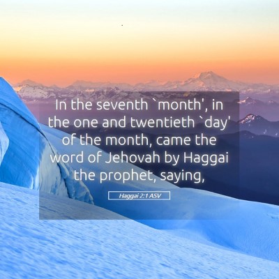 Picture 05 - Haggai 2:1 ASV - In the seventh `month', in the one and twentieth - Bible Verse Picture