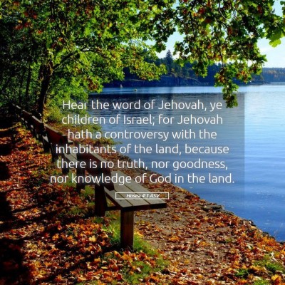 Picture 05 - Hosea 4:1 ASV - Hear the word of Jehovah, ye children of Israel; - Bible Verse Picture