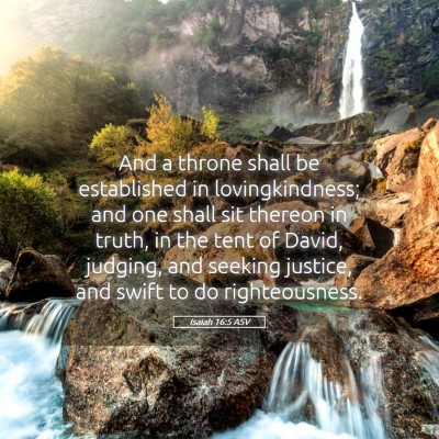 Picture 05 - Isaiah 16:5 ASV - And a throne shall be established in - Bible Verse Picture