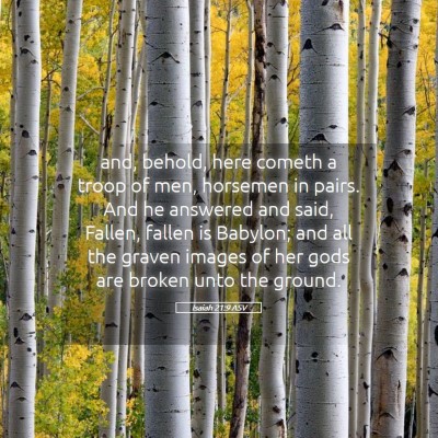 Picture 05 - Isaiah 21:9 ASV - and, behold, here cometh a troop of men, horsemen - Bible Verse Picture