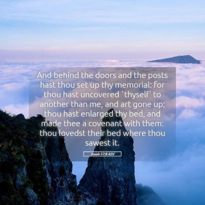 Picture 05 - Isaiah 57:8 ASV - And behind the doors and the posts hast thou set - Bible Verse Picture