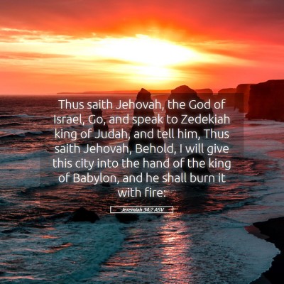 Picture 05 - Jeremiah 34:2 ASV - Thus saith Jehovah, the God of Israel, Go, and - Bible Verse Picture
