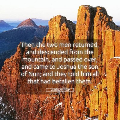 Picture 05 - Joshua 2:23 ASV - Then the two men returned, and descended from the - Bible Verse Picture