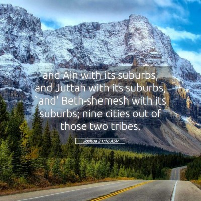 Picture 05 - Joshua 21:16 ASV - and Ain with its suburbs, and Juttah with its - Bible Verse Picture