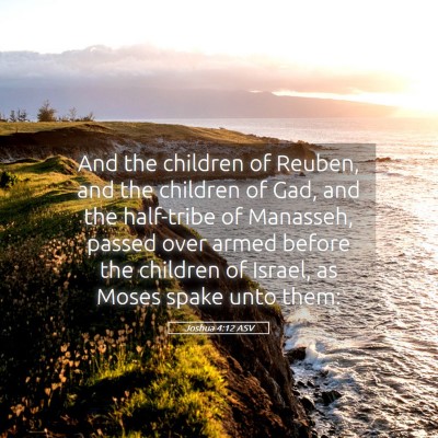 Picture 05 - Joshua 4:12 ASV - And the children of Reuben, and the children of - Bible Verse Picture
