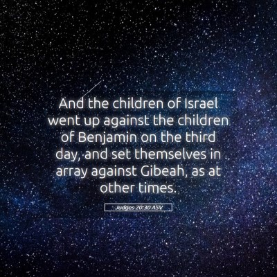 Picture 05 - Judges 20:30 ASV - And the children of Israel went up against the - Bible Verse Picture