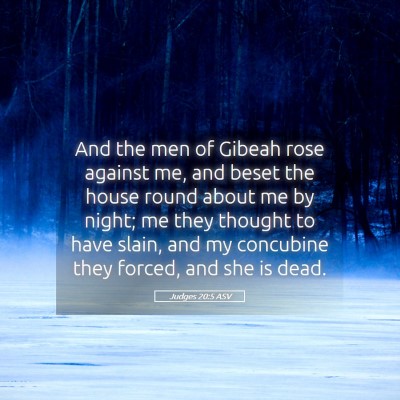 Picture 05 - Judges 20:5 ASV - And the men of Gibeah rose against me, and beset - Bible Verse Picture