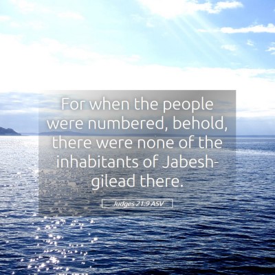Picture 05 - Judges 21:9 ASV - For when the people were numbered, behold, there - Bible Verse Picture