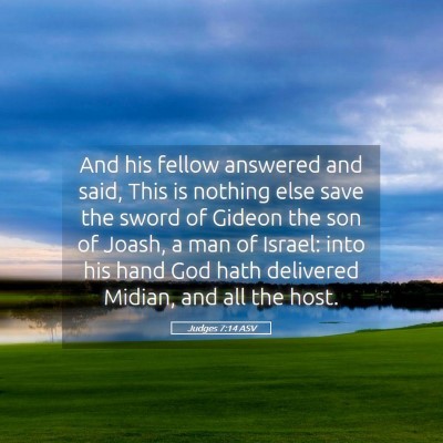 Picture 05 - Judges 7:14 ASV - And his fellow answered and said, This is nothing - Bible Verse Picture