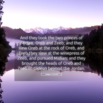 Picture 05 - Judges 7:25 ASV - And they took the two princes of Midian, Oreb and - Bible Verse Picture