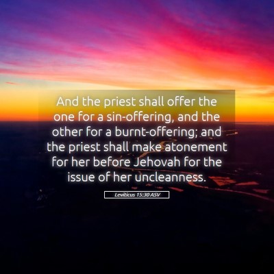 Picture 05 - Leviticus 15:30 ASV - And the priest shall offer the one for a - Bible Verse Picture