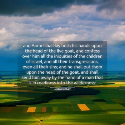 Picture 05 - Leviticus 16:21 ASV - and Aaron shall lay both his hands upon the head - Bible Verse Picture