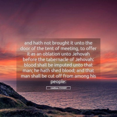 Picture 05 - Leviticus 17:4 ASV - and hath not brought it unto the door of the tent - Bible Verse Picture