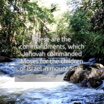 Picture 05 - Leviticus 27:34 ASV - These are the commandments, which Jehovah - Bible Verse Picture