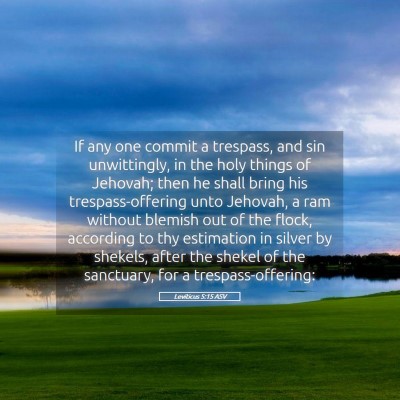 Picture 05 - Leviticus 5:15 ASV - If any one commit a trespass, and sin - Bible Verse Picture