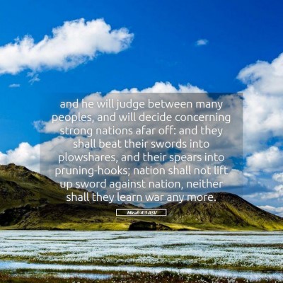 Picture 05 - Micah 4:3 ASV - and he will judge between many peoples, and will - Bible Verse Picture