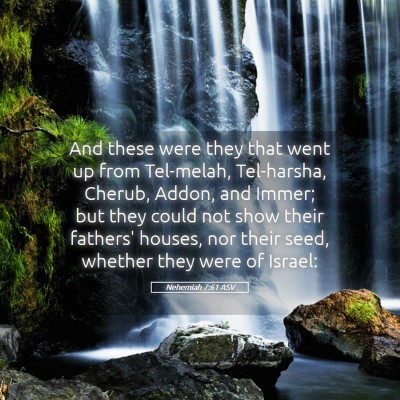 Picture 05 - Nehemiah 7:61 ASV - And these were they that went up from Tel-melah, - Bible Verse Picture