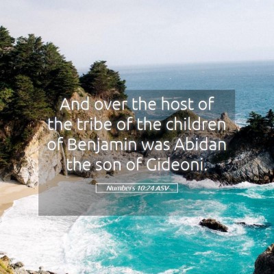 Picture 05 - Numbers 10:24 ASV - And over the host of the tribe of the children of - Bible Verse Picture