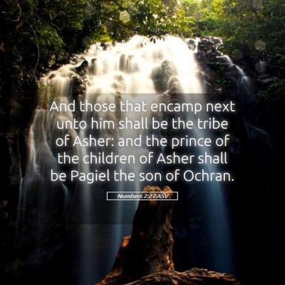 Picture 05 - Numbers 2:27 ASV - And those that encamp next unto him shall be the - Bible Verse Picture