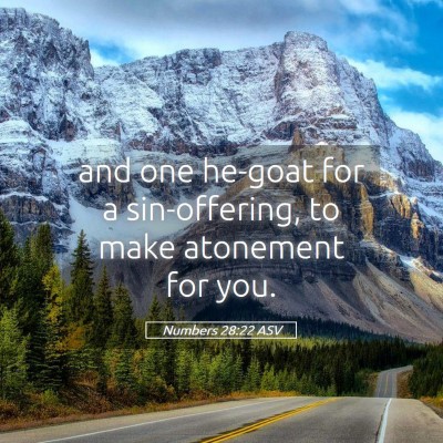 Picture 05 - Numbers 28:22 ASV - and one he-goat for a sin-offering, to make - Bible Verse Picture
