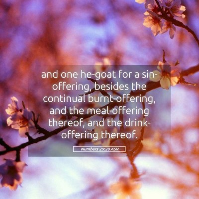 Picture 05 - Numbers 29:28 ASV - and one he-goat for a sin-offering, besides the - Bible Verse Picture